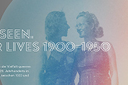 Screenshot "TO BE SEEN. queer lives 1900-1950"